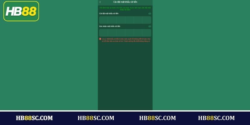 Thiết lập mật khẩu rút tiền